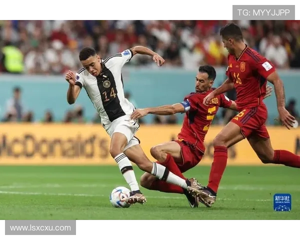 国家联赛德国与西班牙激战正酣精彩瞬间回顾与分析