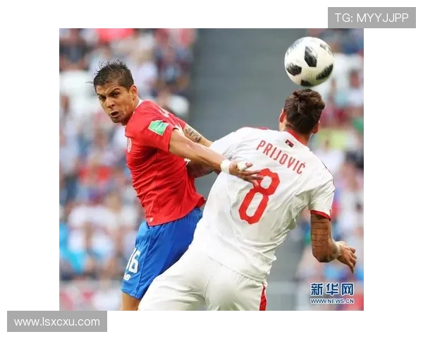 塞尔维亚与俄罗斯足球对决深度分析及战术解读 塞尔维亚与俄罗斯足球对决深度分析及战术解读